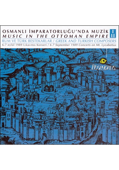 Osmanlı İmparatorluğunda Müzik - Rum Ve Türk Beste Karlar (Cd)