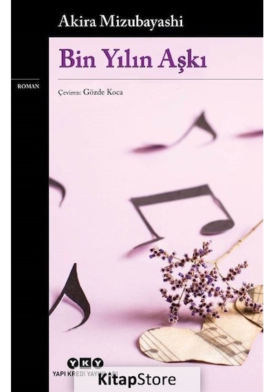 Bin Yılın Aşkı - Akira Mizubayashi - Yapı Kredi Yayınları