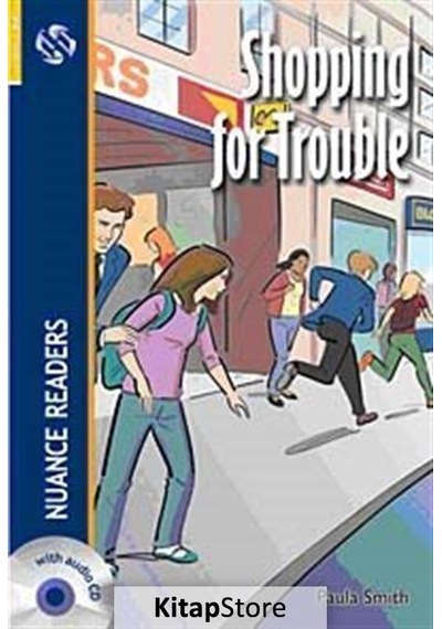 Shopping For Trouble + Cd Nuance Readers Level-2 - Paula Smith