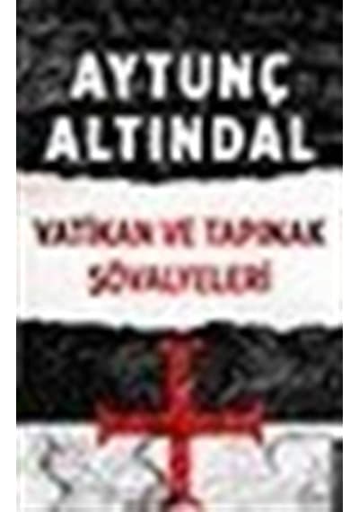 Vatikan Ve Tapınak Şövalyeleri / Aytunç Altındal 9786053114574