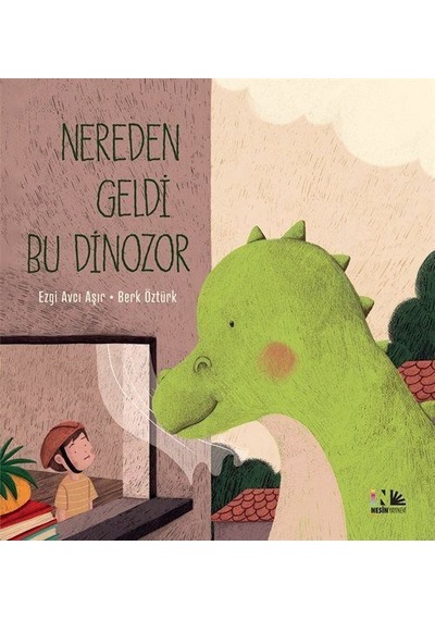 Nereden Geldi Bu Dinozor / Ezgi Avcı Aşır