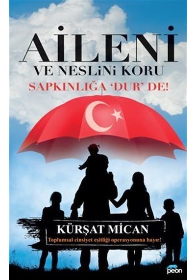 Aileni Ve Neslini Koru / Kürşat Mican