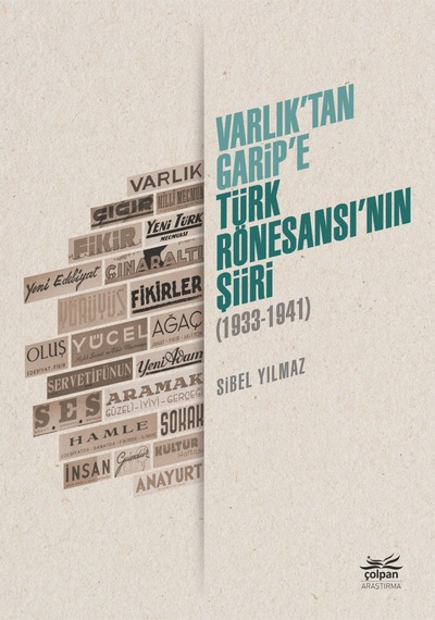 Varlık’Tan Garip’E - Türk Rönesansı’Nın Şiiri 1933-1941