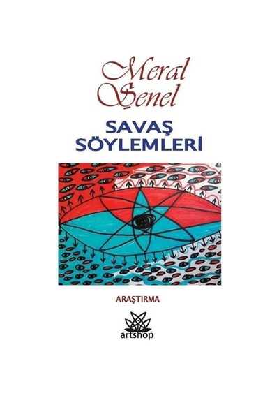 Savaş Söylemleri / Meral Şenel 9786257063333