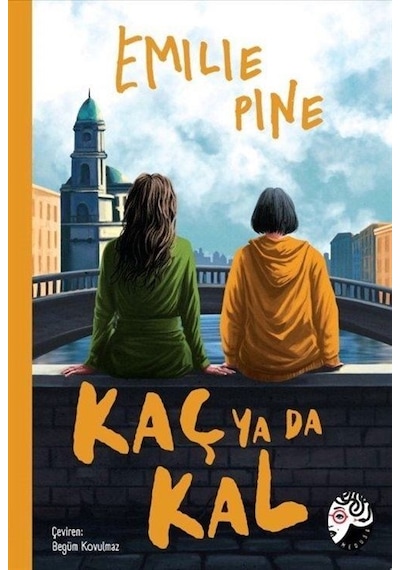 Kaç Ya Da Kal / Emilie Pine
