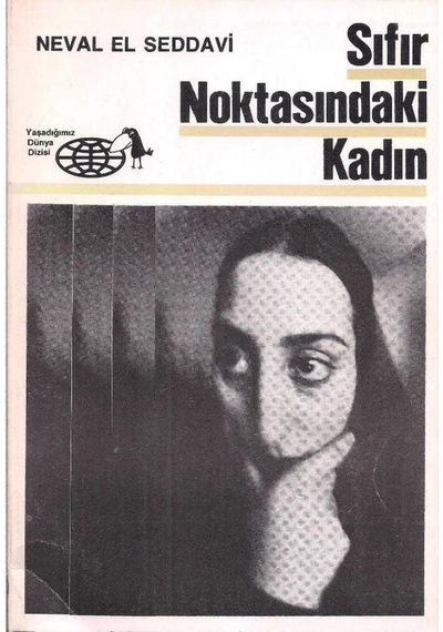Sıfır Noktasındaki Kadın - Neval El Seddavi