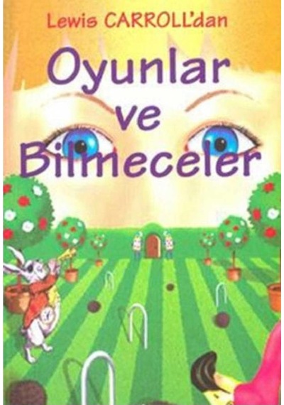 Oyunlar Ve Bilmeceler - Lewis Carroll İlk Baskı 2003
