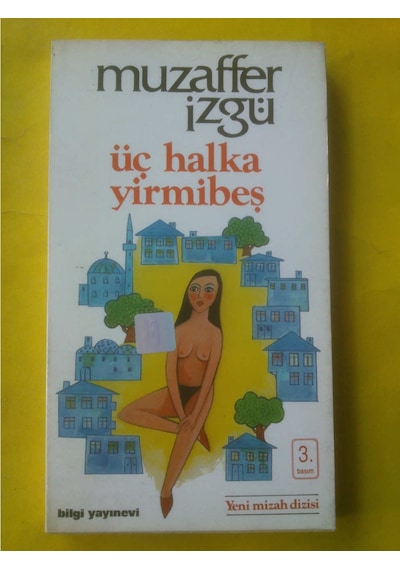 Üç Halka Yirmibeş Muzaffer Izğü