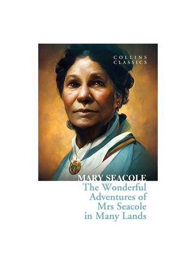 The Wonderful Adventures of Mrs Seacole in Many Lands- Harper Collins Publishers