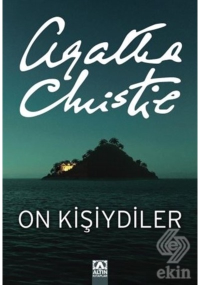 On Kişiydiler (On Küçük Zenci)/Agatha Christie