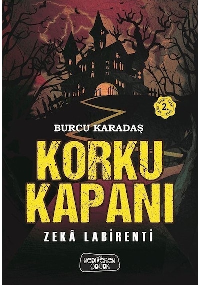 Korku Kapanı / Zeka Labirenti / Burcu Karadaş