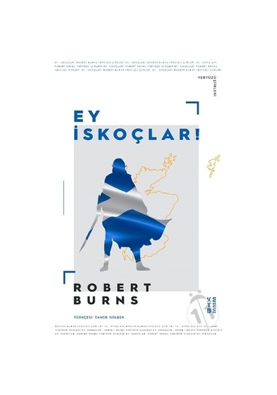 Ey İskoçlar - Yeryüzü Şiirleri - Robert Burns - Ketebe