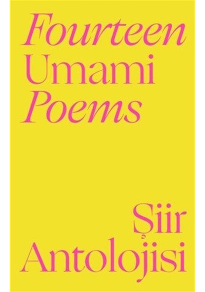 Fourteen Umami Poems Şiir Antolojisi / Kolektif