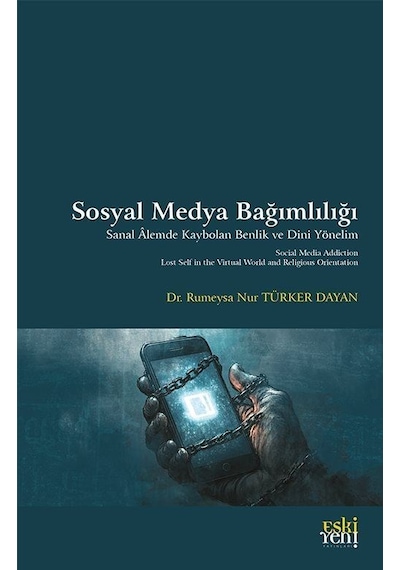 Sosyal Medya Bağımlılığı / Rumeysa Nur Türker Dayan
