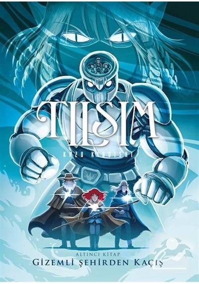 Tılsım 6 - Gizemli Şehirden Kaçış- Desen Yayınları
