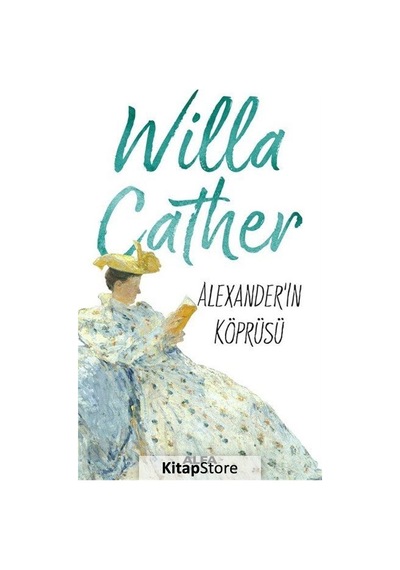 Kitapstore- Alexander Köprüsü / Willa Cather