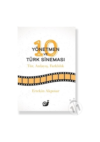 10 Yönetmen ve Türk Sineması