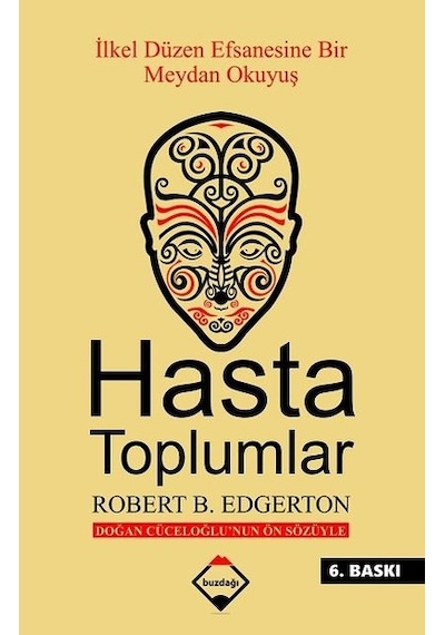 Hasta Toplumlar - Robert B. Edgertan - Buzdağı Yayınevi