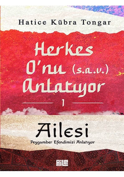 Herkes O Nu Anlatıyor 1 - Ailesi / Hatice Kübra Tongar