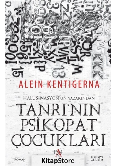 Kitapstore Tanrı'Nın Psikopat Çocukları - Alein Kentigerna