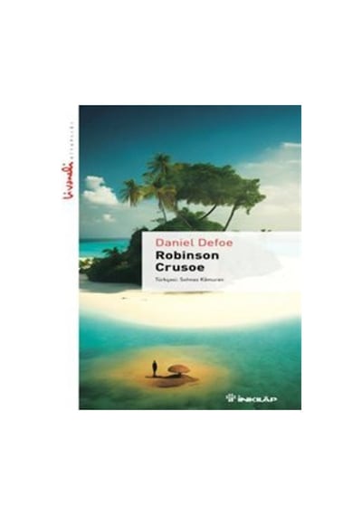 Robinson Crusoe - Livaneli Kitaplığı - Daniel Defoe - İnkılap Kitabevi