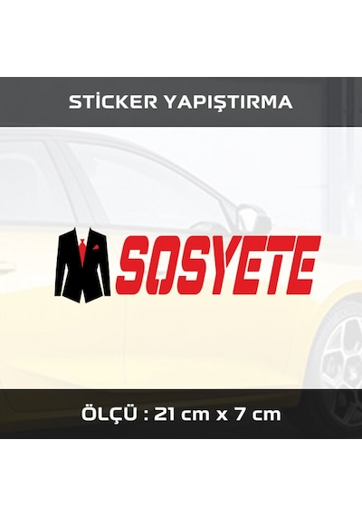 SOSYETE sticker etiket araba  motosiklet uyumlu