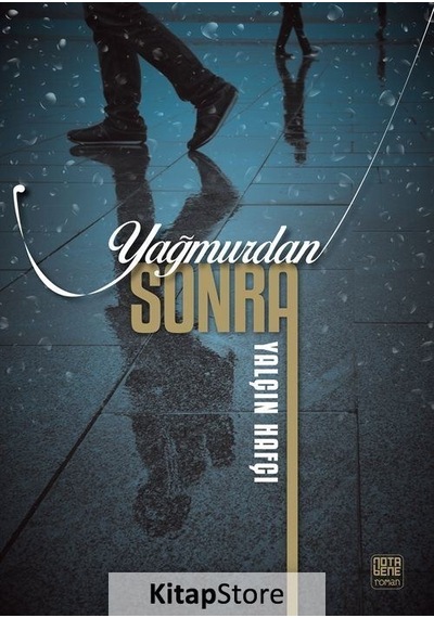Yağmurdan Sonra - Yalçın Hafçı - Nota Bene Yayınları