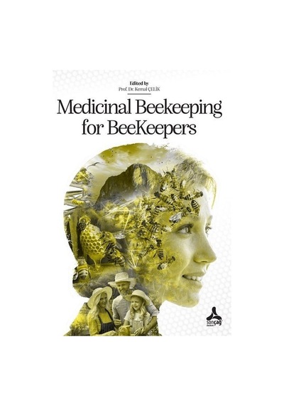 Medicinal Beekeeping for BeeKeepers- Sonçağ Yayınları