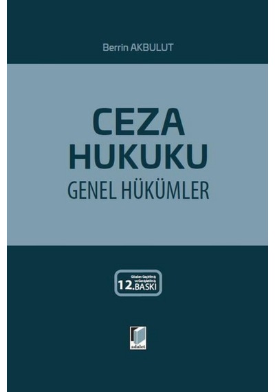 Ceza Hukuku Genel Hükümler Berrin Akbulut
