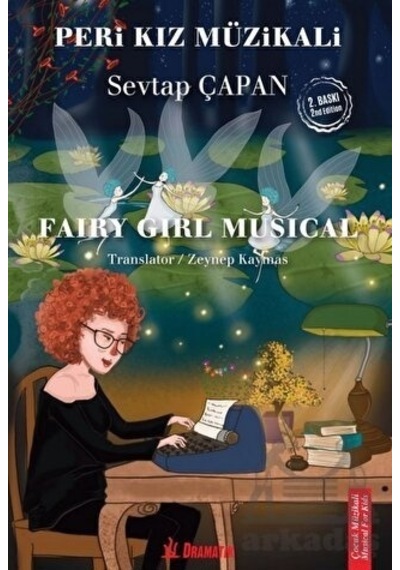 Peri Kız Müzikali - Fairy Girl Musical - Sevtap Çapan - Dramatik