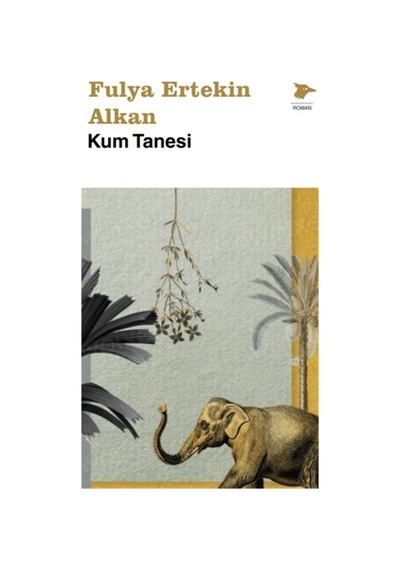 Kum Tanesi / Fulya Ertekin Alkan