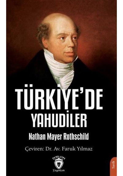 Türkiye'de Yahudiler - Nathan Mayer Rothschild - Dorlion Yayınevi
