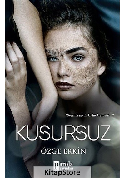 Kusursuz - Özge Erkin - Parola Yayınları
