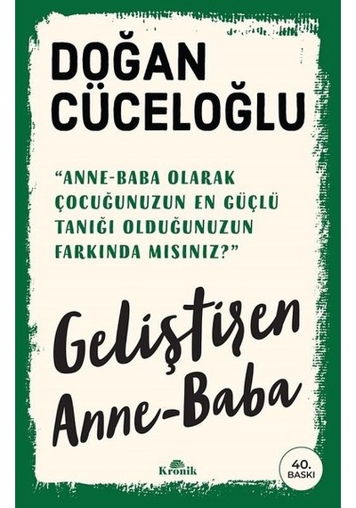 Geliştiren Anne -  Baba