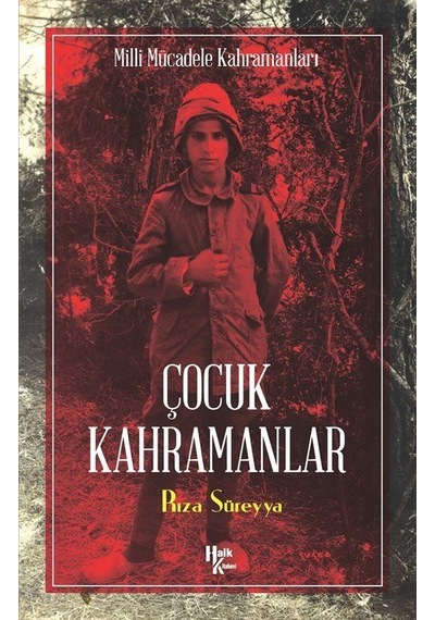 Çocuk Kahramanlar / Rıza Süreyya