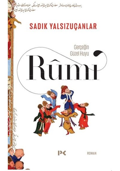 Gerçeğin Güzel Huyu &amp Rûmî - Qhdh-874830