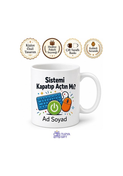 Sistemi Kapatıp Açtın Mı Diyen Bilgi İşlemci It Destek Ekibi Hediye Kupa Bardak Beyaz / Çok Renkli