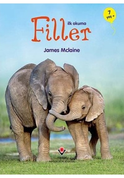 İlk Okuma Filler  - James Maclaine  - Tübitak Yayınları