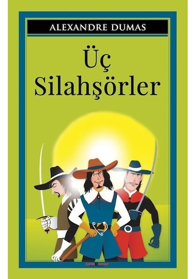 Üç Silahşörler - Alexandre Dumas - Sıfır 6 Kitap Yayınevi