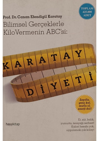 Karatay Diyeti ''bilimsel Gerçeklerle Kilo Vermenin Abc'si'' Canan Efendigil Karatay