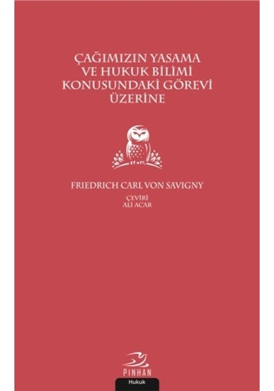 Çağımızın Yasama ve Hukuk Bilimi Konusundaki Görevi Üzerine