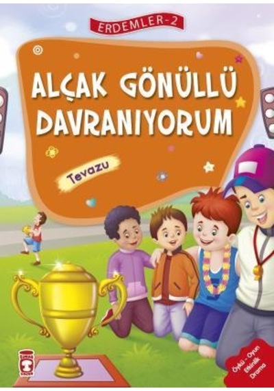 Alçak Gönüllü Davranıyorum - Erdemler 2