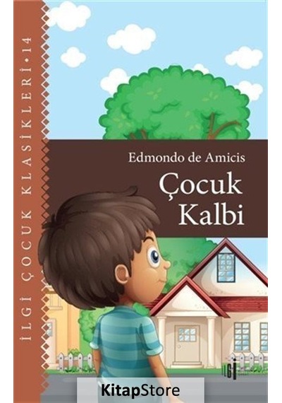 Çocuk Kalbi - Çocuk Klasikleri / Edmondo De Amicis