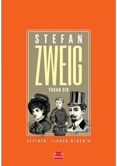 Yakan Sır - Stefan Zweig - Kırmızı Kedi