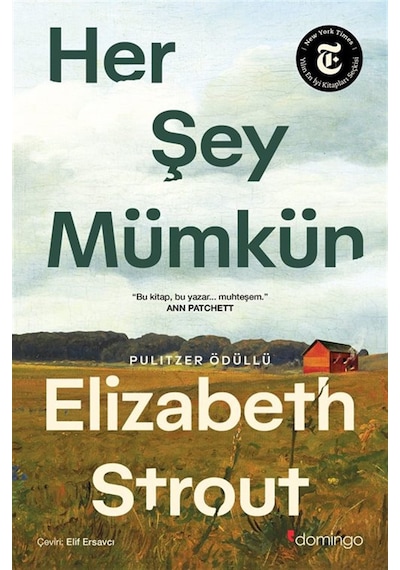Her Şey Mümkün: Bir Lucy Barton Romanı / Elizabeth Strout