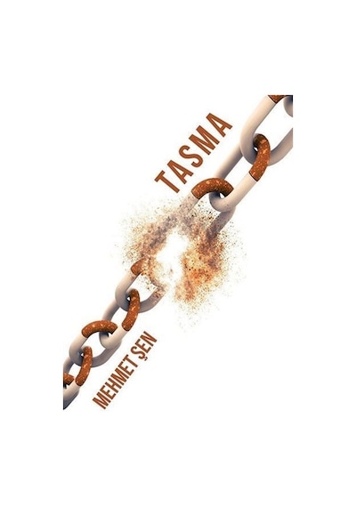 Tasma / Mehmet Şen