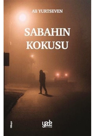 Sabahın Kokusu / Ali Yurtseven