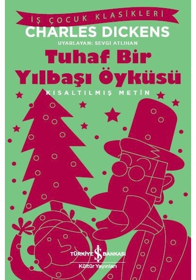Tuhaf Bir Yılbaşı Öyküsü – Kısaltılmış  Metin