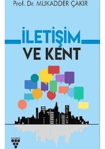 İletişim ve Kent
