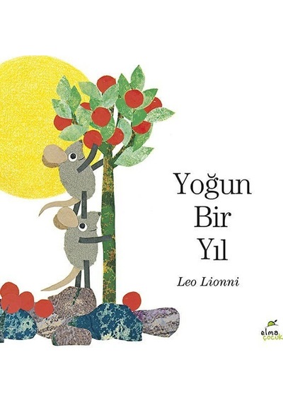 Yoğun Bir Yıl - Leo Lionni - Elma Yayınevi
